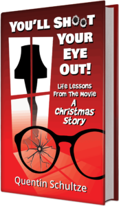 You'll Shoot Your Eye Out! Book